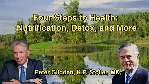 Overview of the Four Fundamental Steps to Health: Nutrification, Cleaning the Diet,