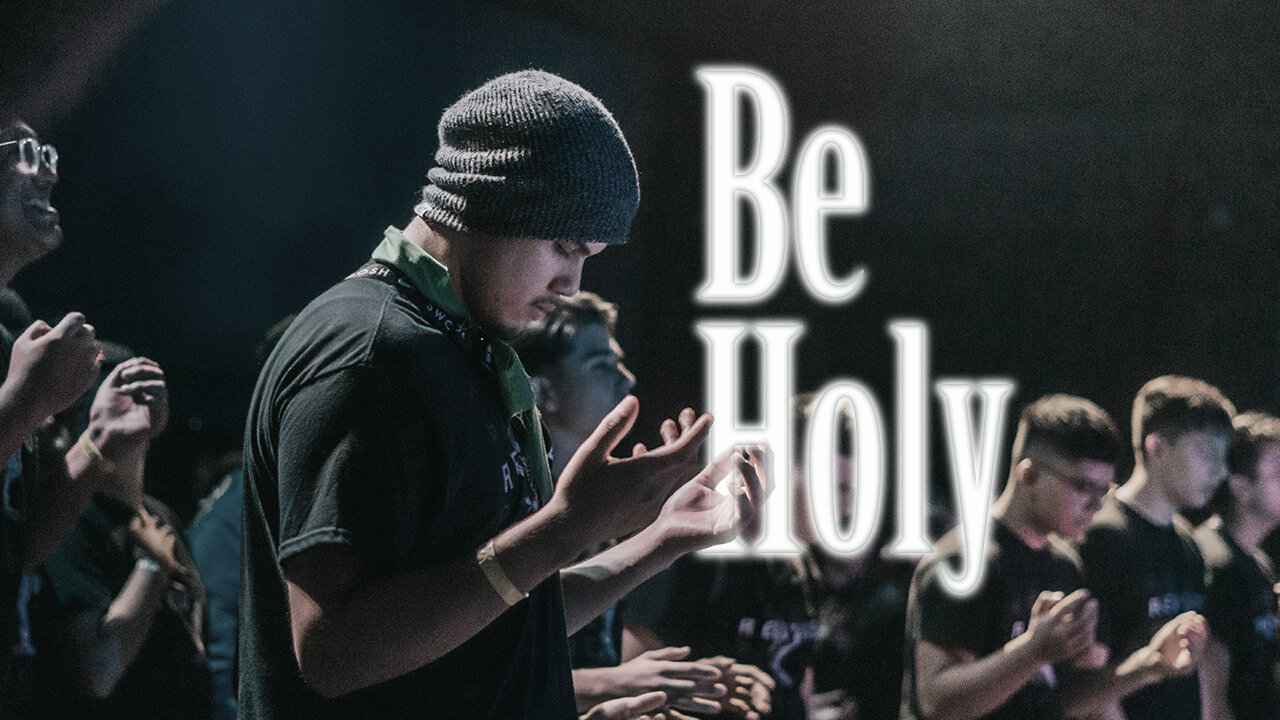 Be Holy