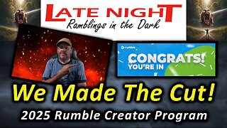 WE MADE THE CUT! 2025 Rumble Creator Program