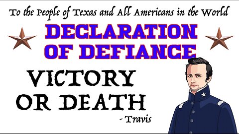 VICTORY OR DEATH! Travis' Declaration of Defiance Letter