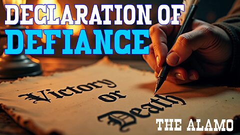 Victory or Death! Travis' Declaration of Defiance Letter