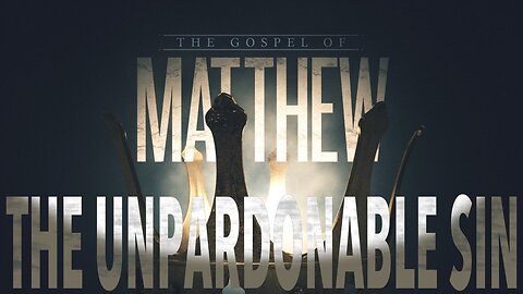 The Unpardonable Sin | Traditional