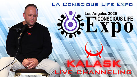 2025 LA Conscious Life Expo - Live KALASK Channeling in Los Angeles