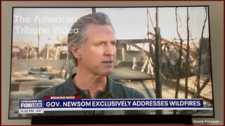 Gavin Newsom Called Out for Making “Reprehensible” Statement about Trump as Fires Rage [WATCH]