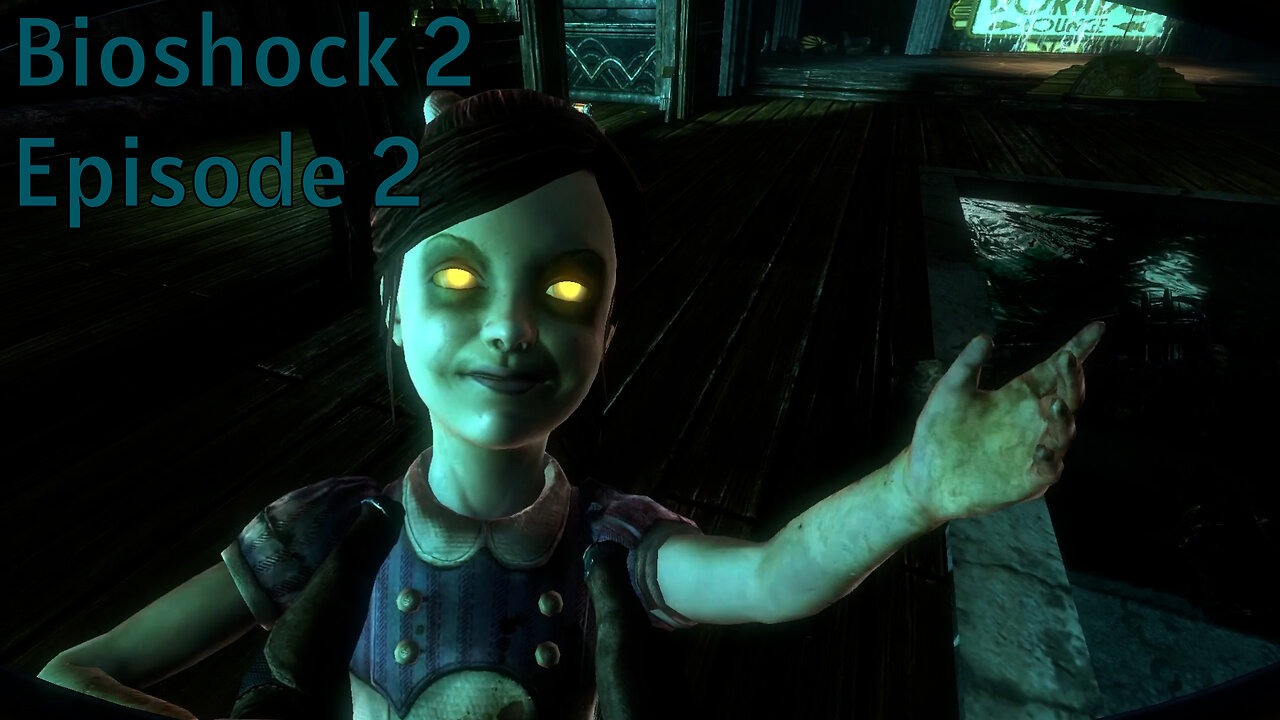 Becoming A Father - Bioshock 2 Episode 2