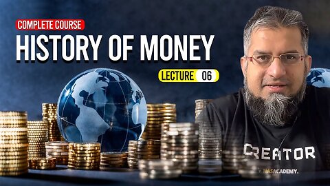 History Of Money Part 6 | Zeeshan Usmani