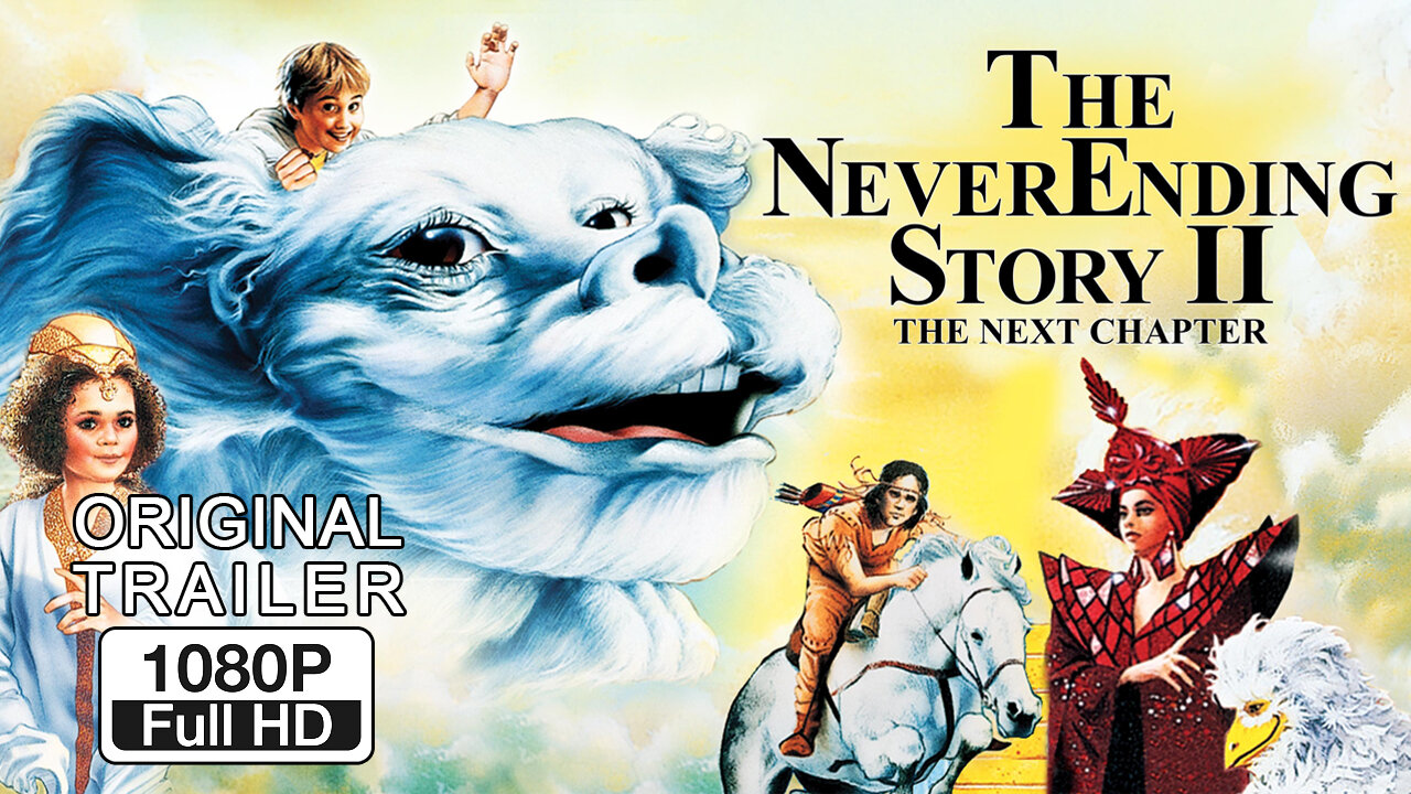 🍿 The NeverEnding Story II: The Next Chapter - (1990) ORIGINAL TRAILER - 1080p 🍿