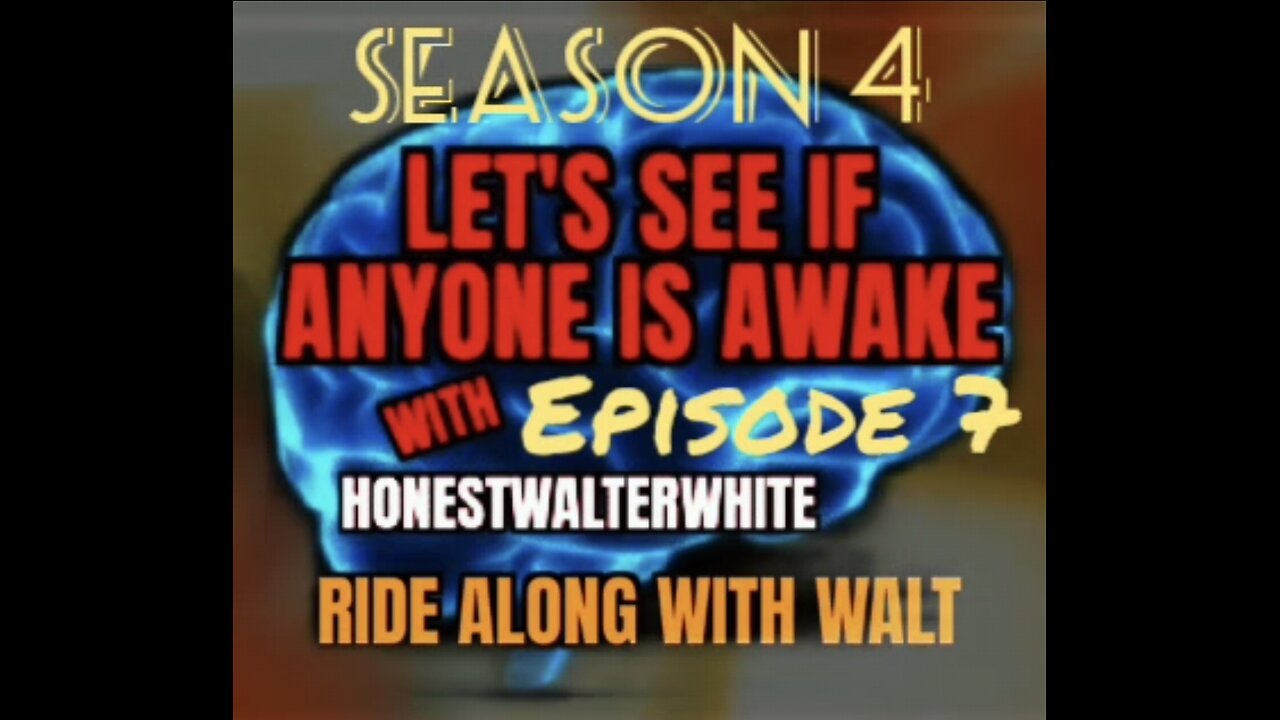 RIDE ALONG WITH WALT - LET'S SEE IF ANYONE IS AWARE, Season 4 Episode 7 with HonestWalterWhite