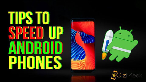 Tips for improving phone speed and functions