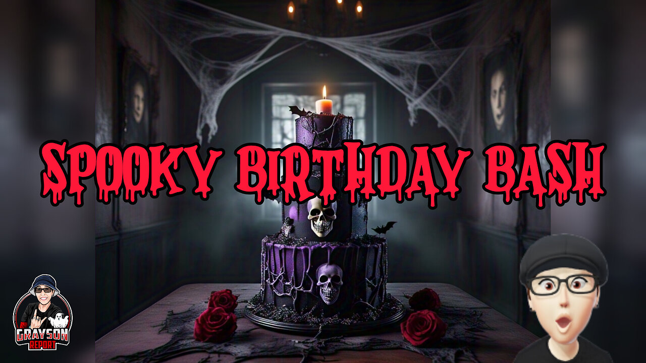 Grayson Report's SPOOKY Birthday Celebration!