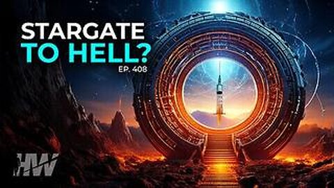 Stargate To Hell? | The Highwire