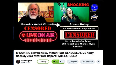 SHOCKING Steven Kelley Victor Hugo CENSORED LIVE Kerry Cassidy Jim Fetzer SGT Report Flynn EXPOSED