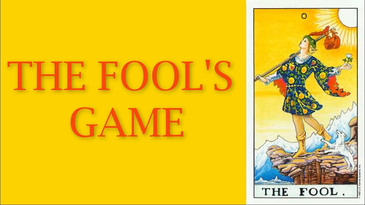 THE FOOL'S GAME (PART 1 of 4)