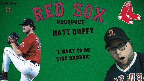 Boston Red Sox Prospect Matt Duffy On Greg Maddux