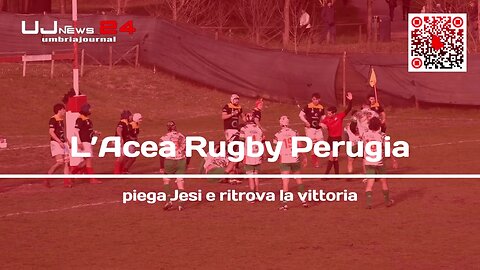 L’Acea Rugby Perugia piega Jesi e ritrova la vittoria