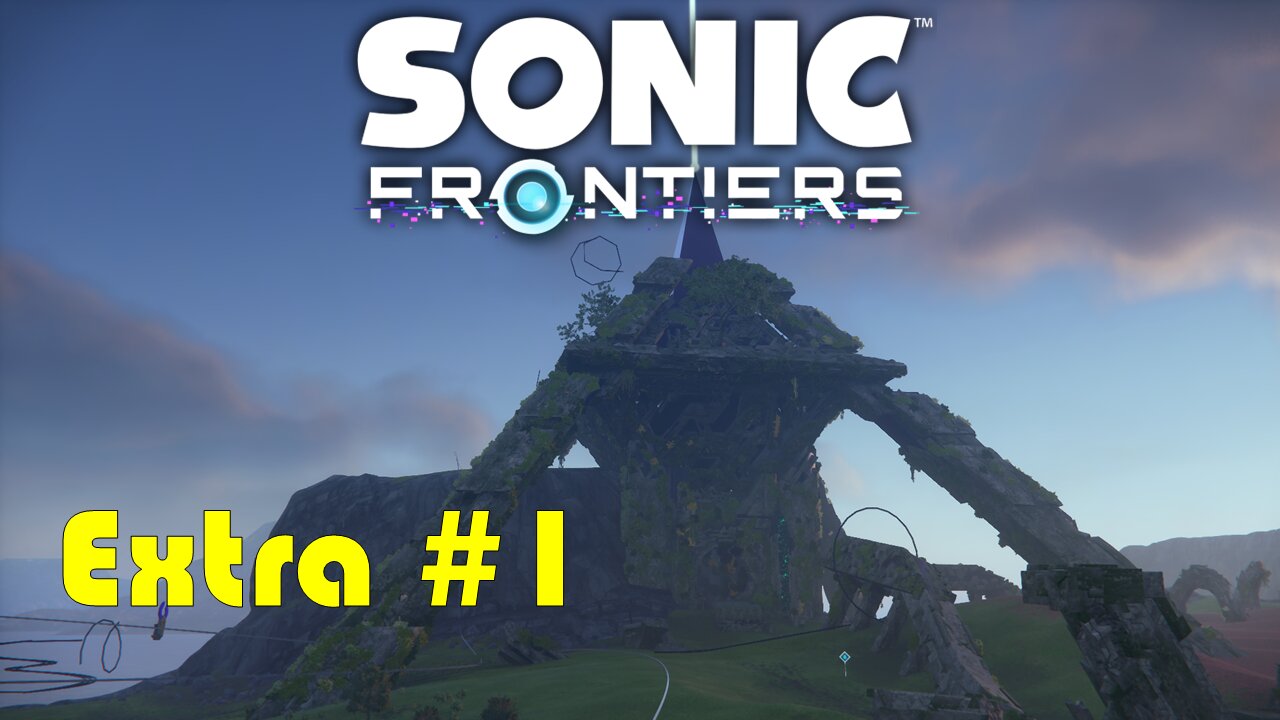 Lets Play Sonic Frontiers The Final Horizon Extra #1 (The True Story Begins)