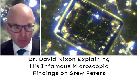 Dr. David Nixon Explaining His Infamous Microscopic Findings on Stew Peters Show