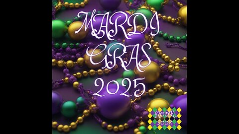 Ep. 120 - Mardi Gras 2025