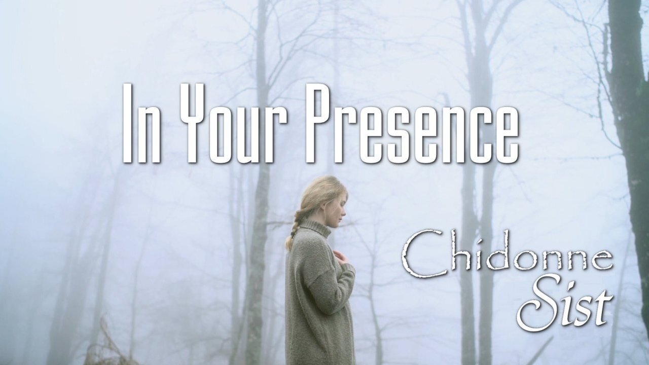 Chidonne Sist - In Your Presence - Gospel Music Video