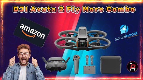 DJI Avata 2 Fly More Combo – The Best FPV Drone for Aerial Filming