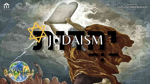 World Religions: Judaism