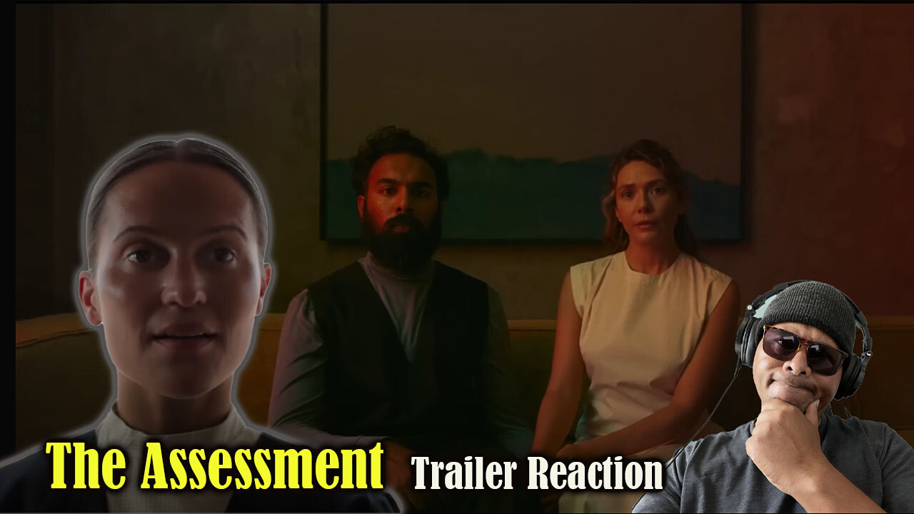 The Assessment Trailer Reaction!