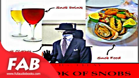 The Book of Snobs Full Audiobook by William Makepeace THACKERAY by Humorous Fiction