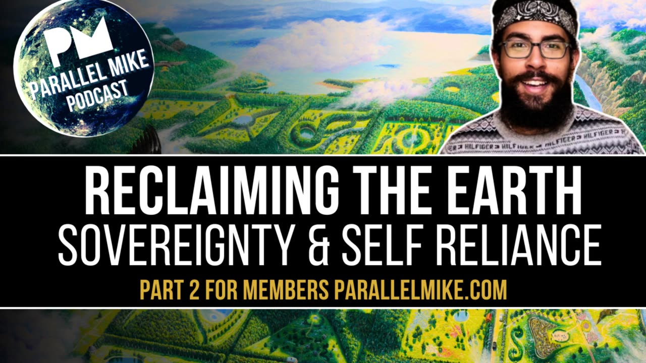 Reclaiming The Earth: Sovereignty, Community & Self Reliance with Gabriel Miguel