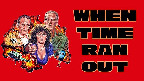 When Time Ran Out (1980) Paul Newman, Jacqueline Bisset, William Holden, Ernest Borgnine
