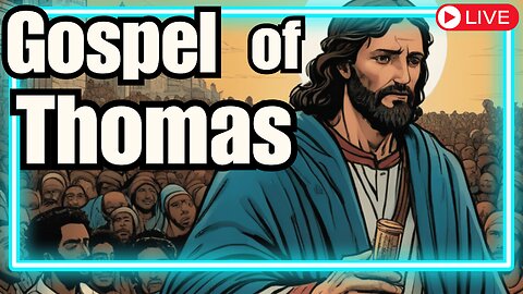 🔴The Gospel of Thomas: Nag Hammadi Gnostic Scripture