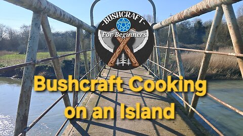 Bushcraft Cooking on an Island