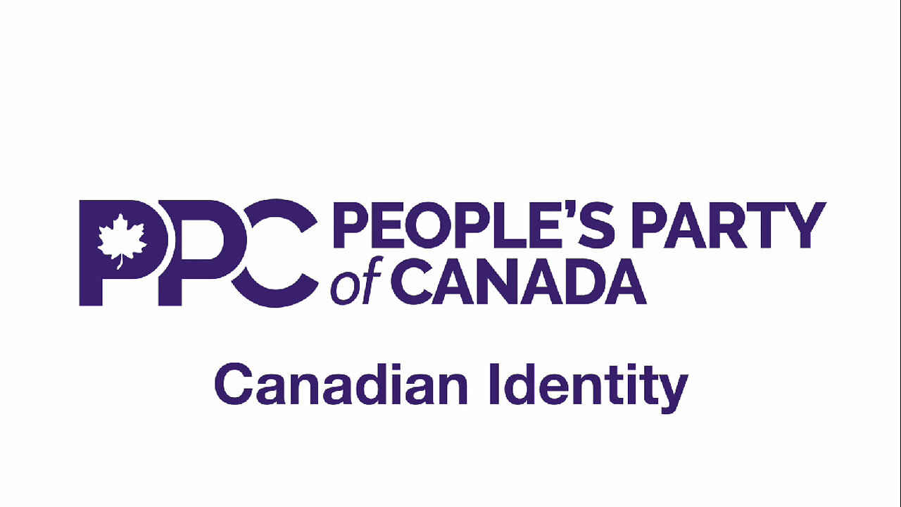 A Conversation about Canadian Identity with PPC's Steve Welton, 6 mins