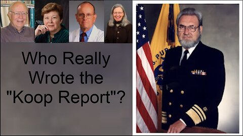 Who Really Wrote the "Koop Report"?