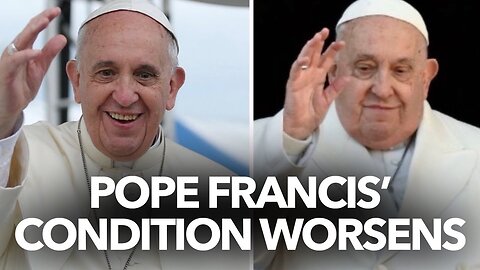 Pope Francis' Condition Worsens - Dr. Taylor Marshall Podcast