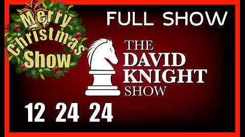 DAVID KNIGHT (Full Show) 12_24_24 Tuesday Christmas Show