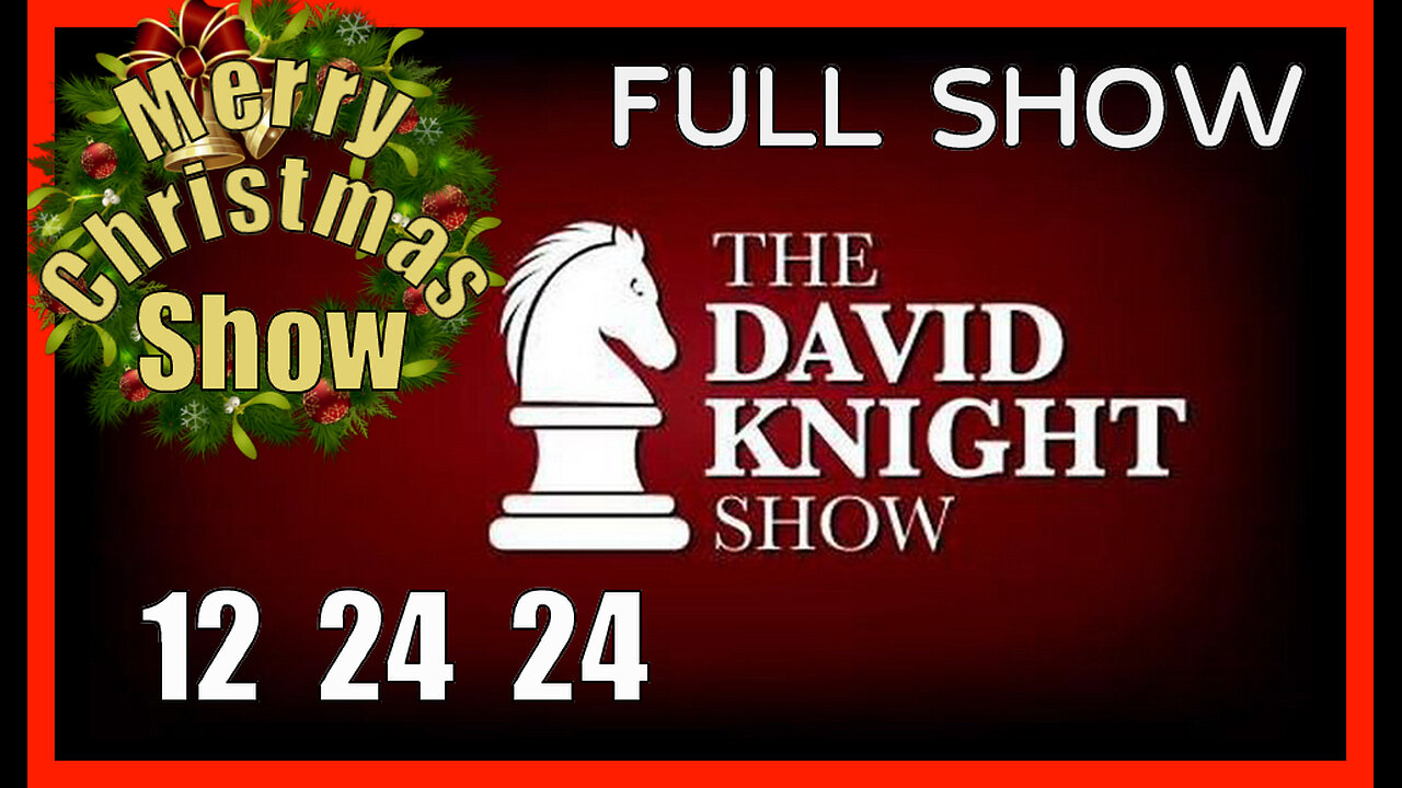 DAVID KNIGHT (Full Show) 12_24_24 Tuesday Christmas Show