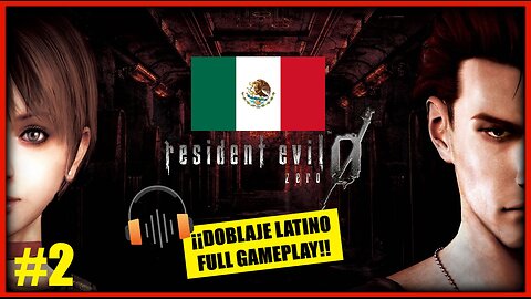 Resident Evil 0 | Doblaje al Latino | PC FULL GAMEPLAY | DIA 2 FINAL