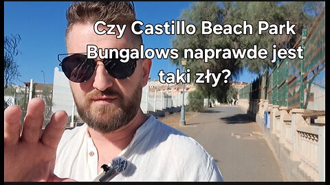 Castillo beach park bungalows. Czy na prawdẹ jest tak źle jak mówią?r