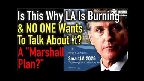 Is This The Reason La Is Burning - And No One Is Talking About It. A ‘Marshall Plan’.