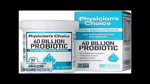 Physician's Choice Probiotics 60 Billion CFU - 10 Strains + Organic Prebiotics Review