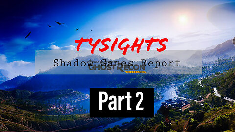 Mapping Cartel Factions / #GhostReconWildlands - Part 2 #TySights #SGR 2/6/25 10pm-CST