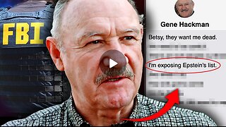 Gene Hackman Was About to Expose Epstein's Pedophile List Before He Was Killed