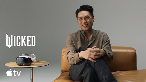 Wicked Director Jon M. Chu Makes Movie Magic with Apple Vision Pro ｜ Apple TV