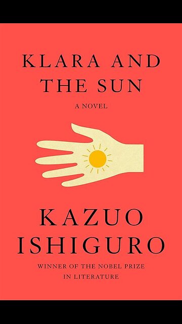 Klara and the Sun by Kazuo Ishiguro | Summary