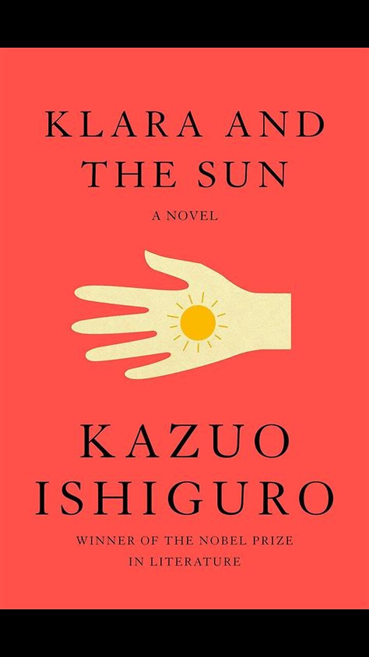 Klara and the Sun by Kazuo Ishiguro | Summary