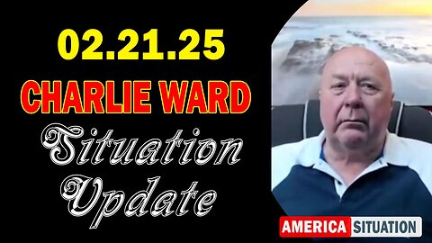 Charlie Ward Situation Update Feb 21: "Charlie Ward Daily News With Charlie Ward & Farrah Weir"