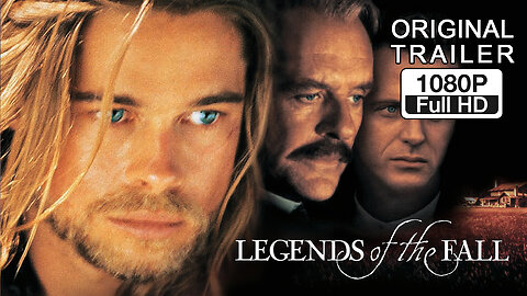 🍿 Legends of the Fall - (1994) ORIGINAL TRAILER - 1080p 🍿