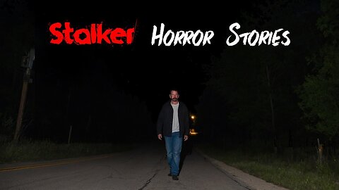 3 Very Scary TRUE Stalker Horror Stories