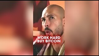 Andrew Tate: Why Aren't You Making Money To Buy MORE BITCOIN