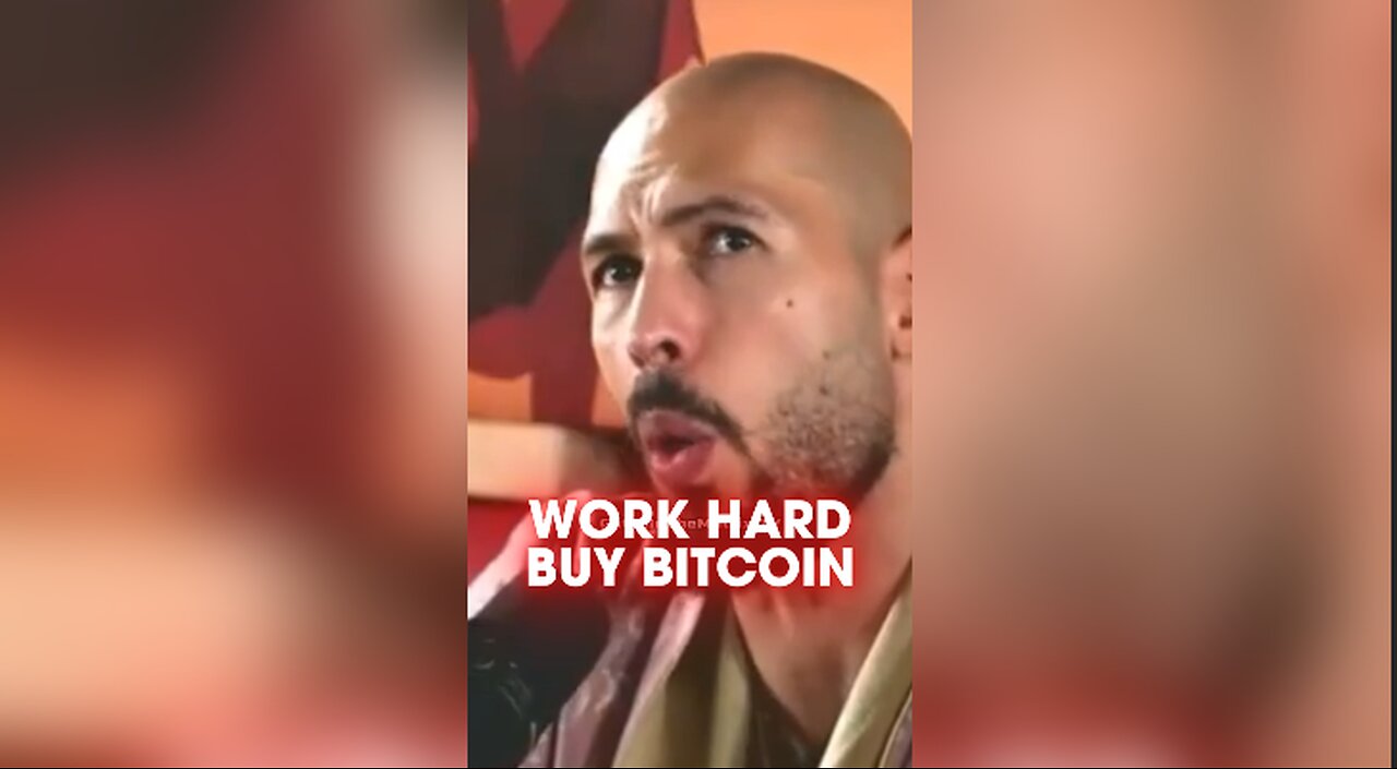 Andrew Tate: Why Aren't You Making Money To Buy MORE BITCOIN